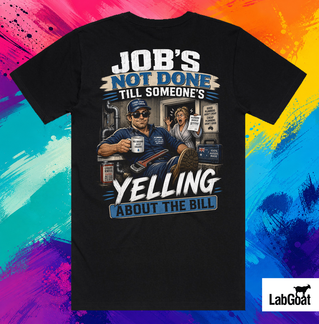 Job's Not Done Till Someone's Yelling About the Bill