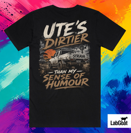Ute's Dirtier Than My Sense of Humour