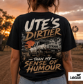 Ute's Dirtier Than My Sense of Humour